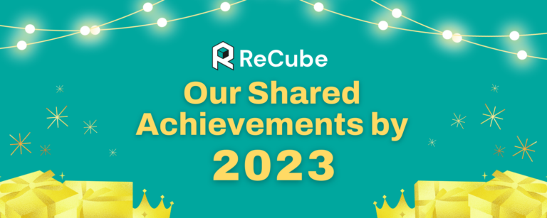 ReCube – Our Shared Achievements by 2023